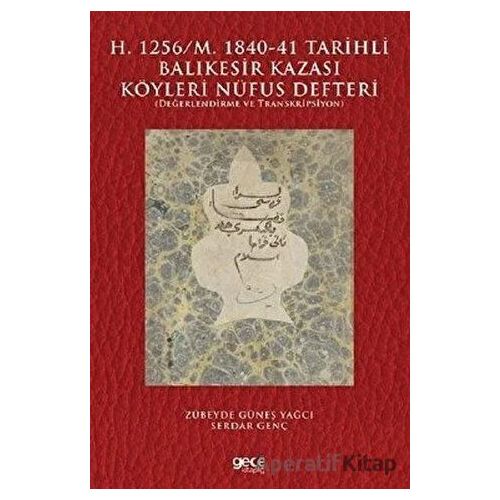 H. 1256/M. 1840-41 Tarihli Balıkesir Kazası Köyleri Nüfus Defteri - Kolektif - Gece Kitaplığı