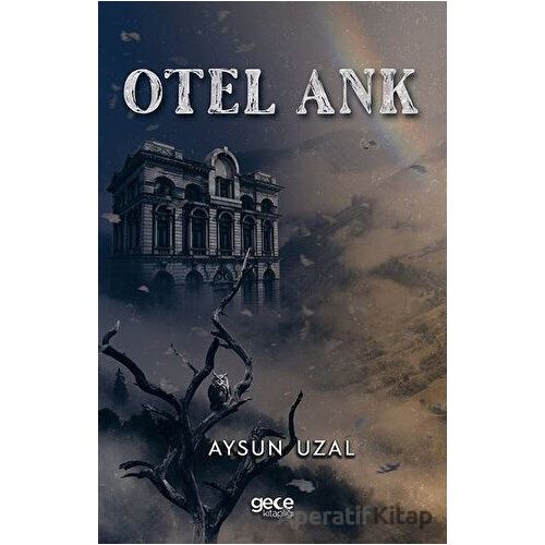 Otel Ank - Aysun Uzal - Gece Kitaplığı