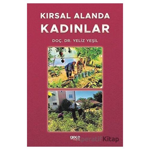 Kırsal Alanda Kadınlar - Yeliz Yeşil - Gece Kitaplığı