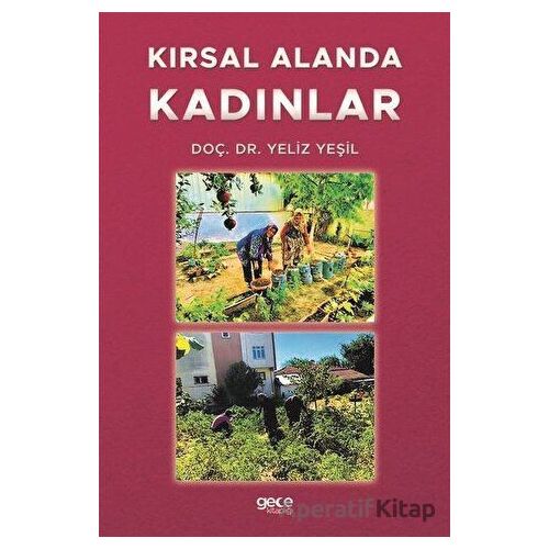 Kırsal Alanda Kadınlar - Yeliz Yeşil - Gece Kitaplığı