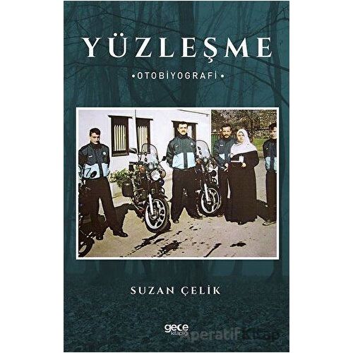 Yüzleşme - Suzan Çelik - Gece Kitaplığı