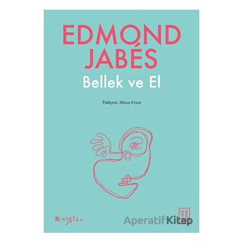 Bellek ve El - Edmond Jabes - Ketebe Yayınları