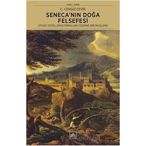 Senecanın Doğa Felsefesi: Stoacı Doğa Araştırmaları Üzerine Bir İnceleme