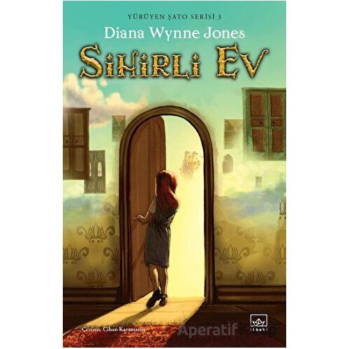Sihirli Ev - Yürüyen Şato Serisi 3 - Diana Wynne Jones - İthaki Yayınları
