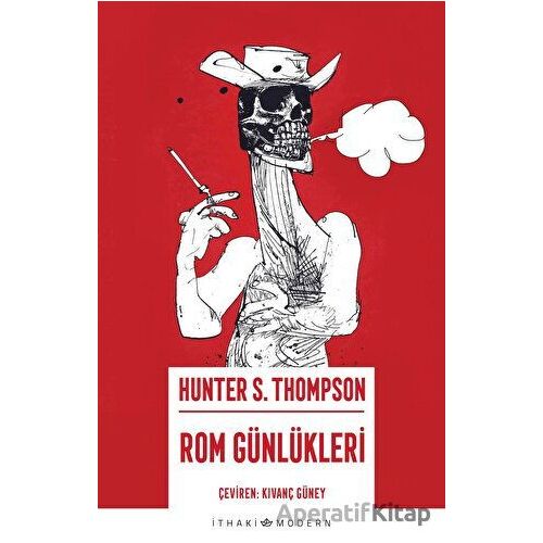 Rom Günlükleri - Hunter S. Thompson - İthaki Yayınları