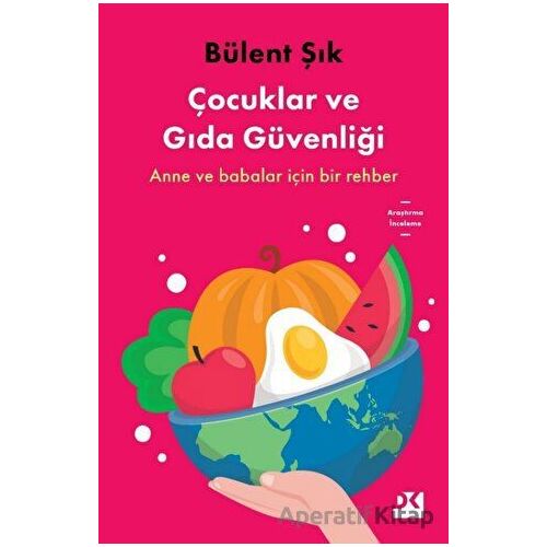 Çocuklar ve Gıda Güvenliği - Kolektif - Doğan Kitap