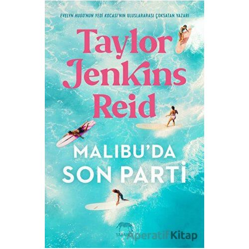 Malibuda Son Parti - Taylor Jenkins Reid - Yabancı Yayınları