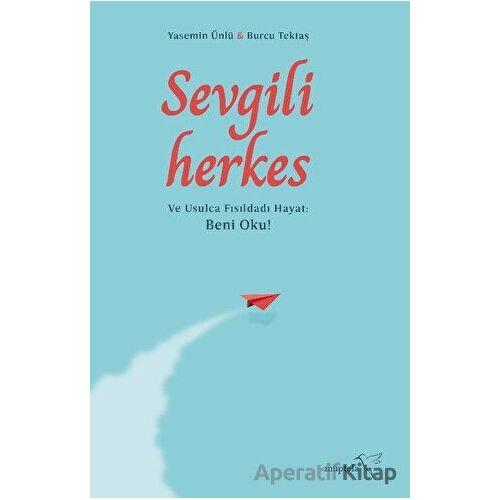 Sevgili Herkes - Yasemin Ünlü - Müptela Yayınları