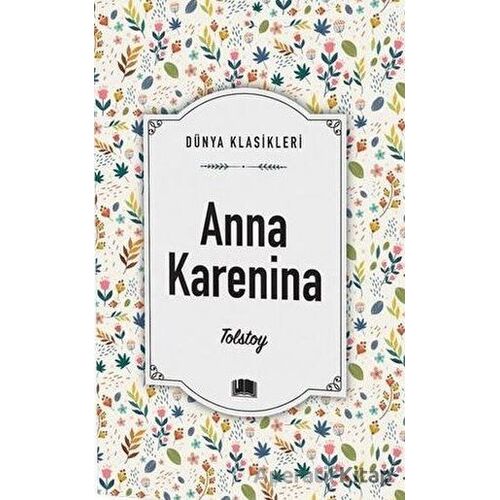 Anna Karenina - Lev Nikolayeviç Tolstoy - Ema Kitap