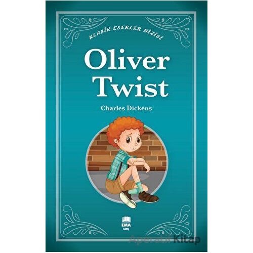 Oliver Twist - Charles Dickens - Ema Genç