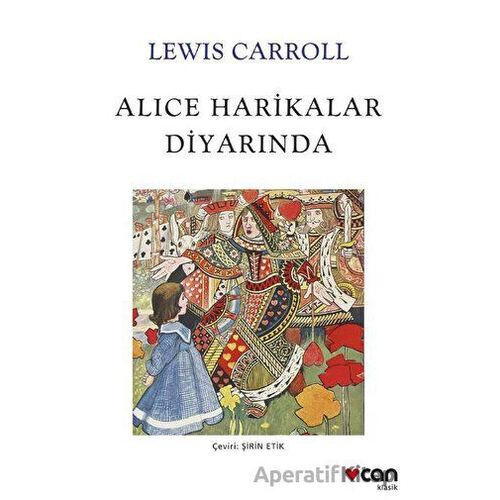 Alice Harikalar Diyarında - Lewis Carroll - Can Yayınları