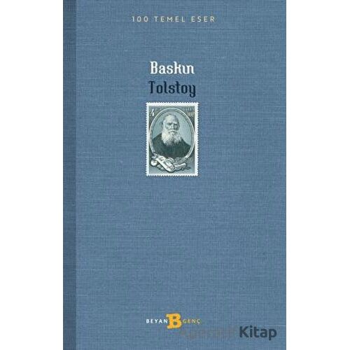 Baskın - Lev Nikolayeviç Tolstoy - Beyan Yayınları