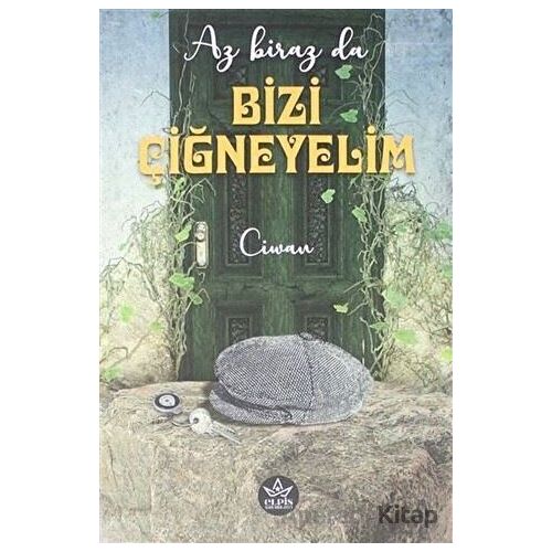 Az Biraz da Bizi Çiğneyelim - Ciwan - Elpis Yayınları