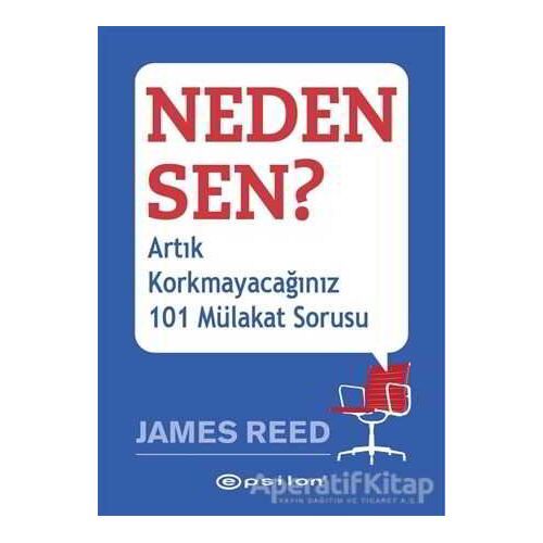 Neden Sen? - James Reed - Epsilon Yayınevi