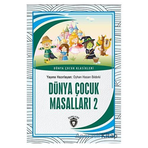 Dünya Çocuk Masalları 2 - Kolektif - Dorlion Yayınları