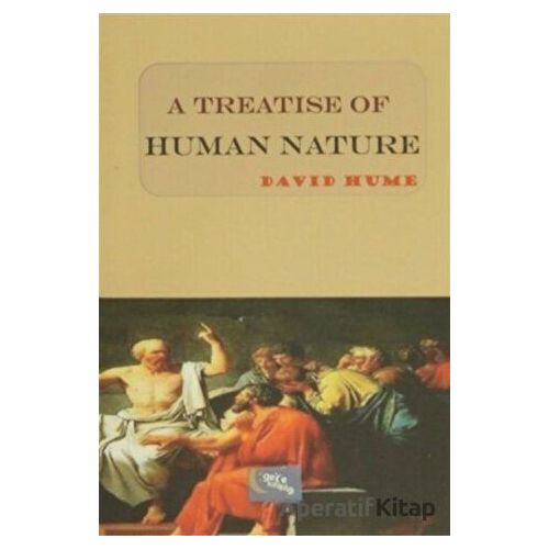 A Treatise of Human Nature - David Hume - Gece Kitaplığı
