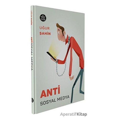 Anti Sosyal Medya - Uğur Şahin - Elpis Yayınları