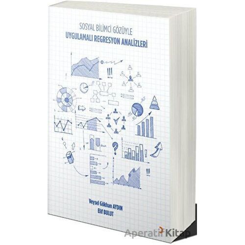 Uygulamalı Regresyon Analizleri: Sosyal Bilimci Gözüyle - Veysel Gökhan Aydın - Cinius Yayınları