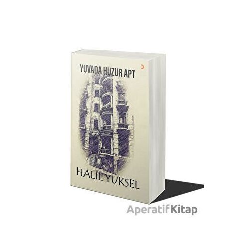 Yuvada Huzur Apt - Halil Yüksel - Cinius Yayınları