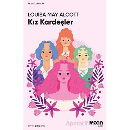 Kız Kardeşler - Louisa May Alcott - Can Yayınları