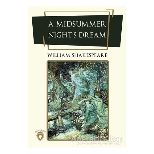 A Midsummer Night’s Dream - William Shakespeare - Dorlion Yayınları