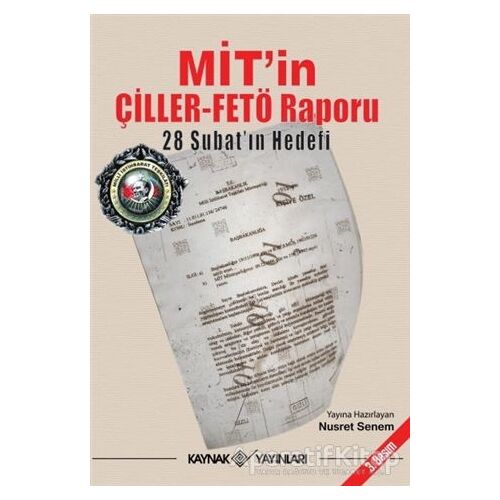 MİT’in Çiller Örgütü Raporu - Nusret Senem - Kaynak Yayınları