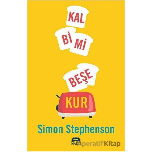 Kalbimi Bes¸e Kur - Simon Stephenson - Martı Yayınları