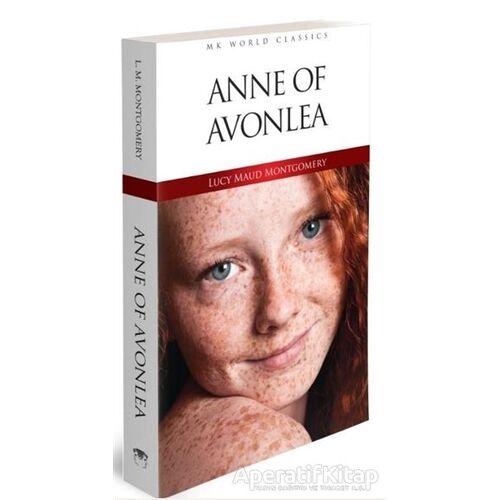 Anne of Avonlea - L. M. Montgomery - MK Publications