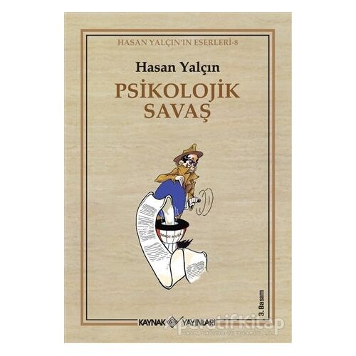 Psikolojik Savaş - Hasan Yalçın - Kaynak Yayınları