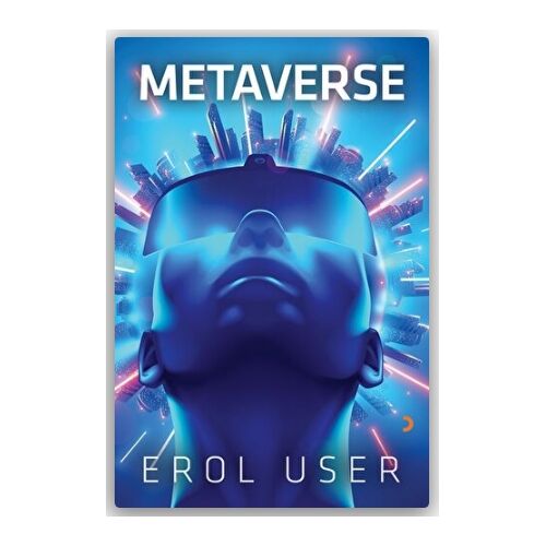 Metaverse - Erol User - Cinius Yayınları