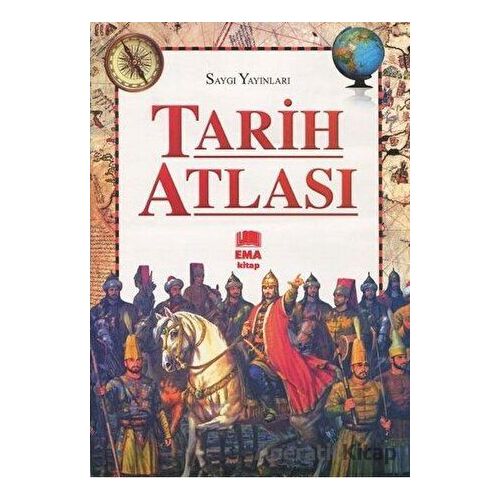 Tarih Atlası - Kolektif - Ema Kitap