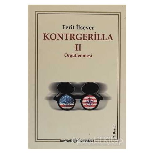 Kontrgerilla 2  Örgütlenmesi - Ferit İlsever - Kaynak Yayınları