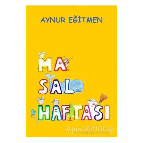 Masal Haftası - Aynur Eğitmen - Kaynak Yayınları