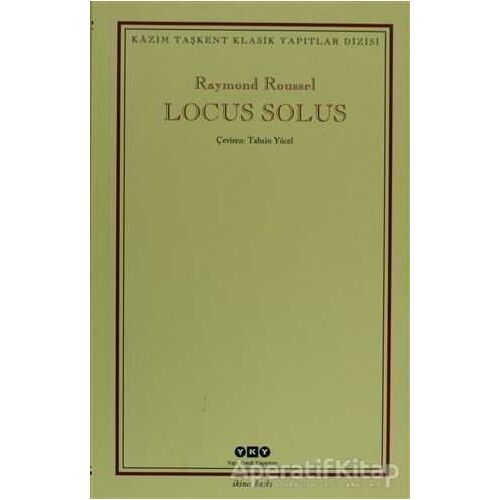 Locus Solus - Raymond Roussel - Yapı Kredi Yayınları