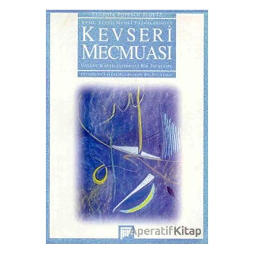 Kevseri Mecmuası - Eugenia Popescu Judetz - Pan Yayıncılık