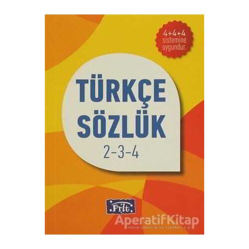 İlköğretim Türkçe Sözlük 2-3-4 - Kolektif - Parıltı Yayınları