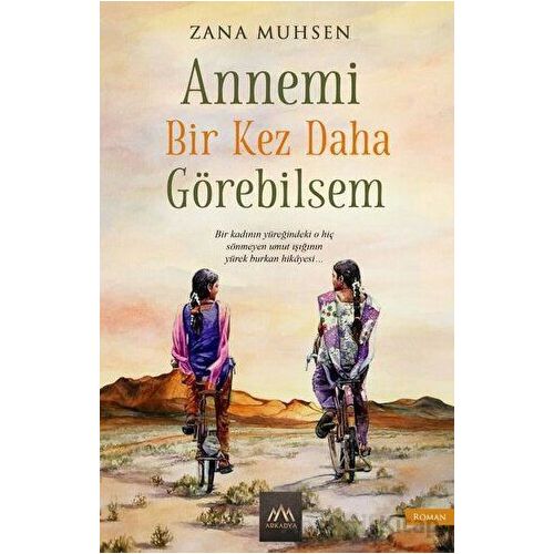 Annemi Bir Kez Daha Görebilsem - Zana Muhsen - Arkadya Yayınları