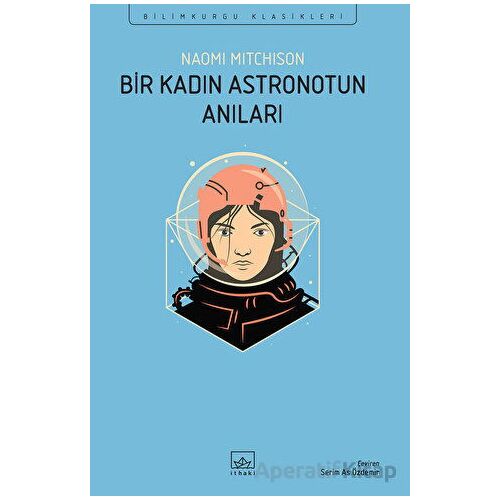 Bir Kadın Astronotun Anıları - Naomi Mitchison - İthaki Yayınları