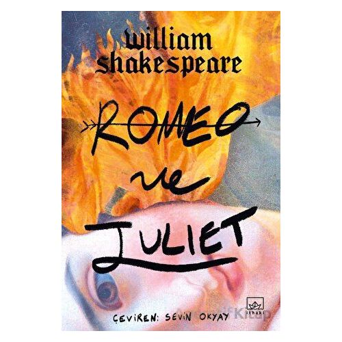 Romeo ve Juliet - William Shakespeare - İthaki Yayınları