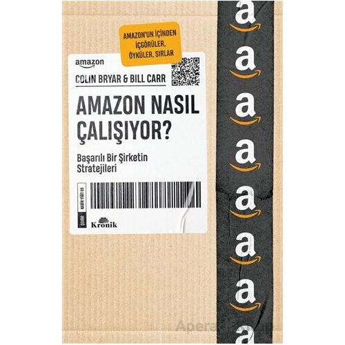 Amazon Nasıl Çalışıyor? - Colin Bryar - Kronik Kitap