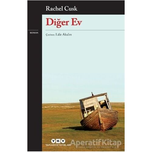 Diğer Ev - Rachel Cusk - Yapı Kredi Yayınları