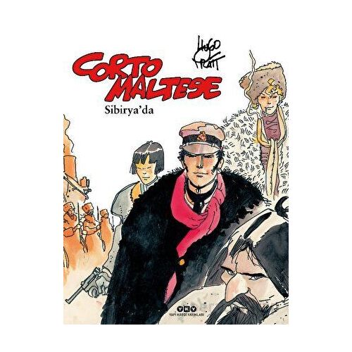 Corto Maltese Cilt 6 - Sibiryada - Hugo Pratt - Yapı Kredi Yayınları