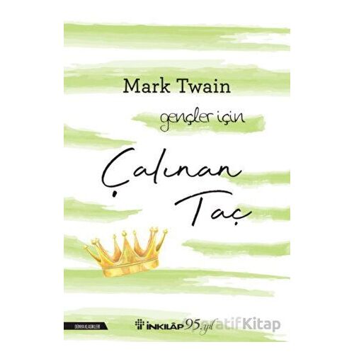 Çalınan Taç - Mark Twain - İnkılap Kitabevi