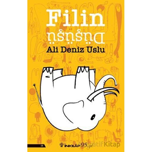 Filin Düşüşü - Ali Deniz Uslu - İnkılap Kitabevi