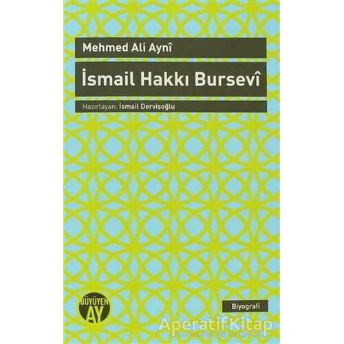 İsmail Hakkı Bursevi - Mehmet Ali Ayni - Büyüyen Ay Yayınları