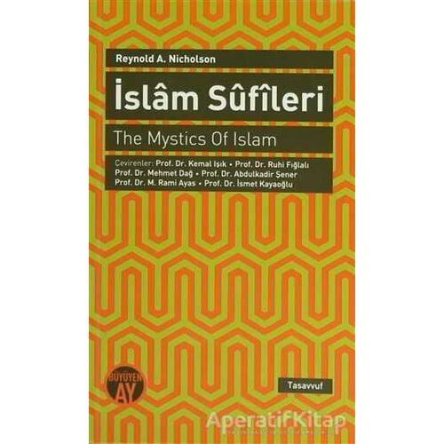 İslam Sufileri - Reynold A. Nicholson - Büyüyen Ay Yayınları