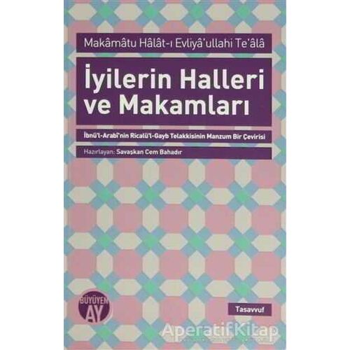 İyilerin Halleri ve Makamları - Savaşkan Cem Bahadır - Büyüyen Ay Yayınları