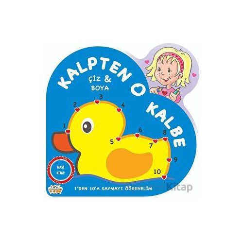 Mavi Kitap - Kalpten Kalbe - Çiz/Boya - Kolektif - 0-6 Yaş Yayınları