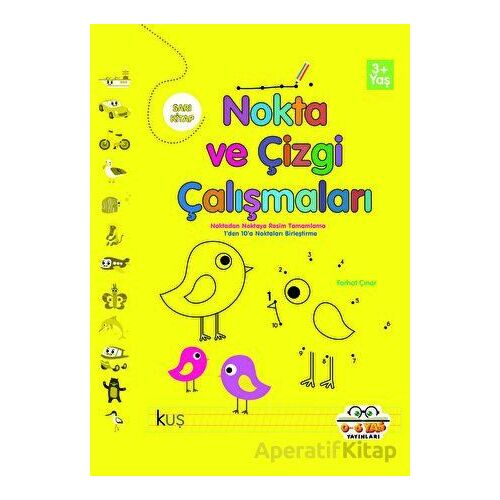 Sarı - Nokta Ve Çizgi Çalışmaları - Kolektif - 0-6 Yaş Yayınları