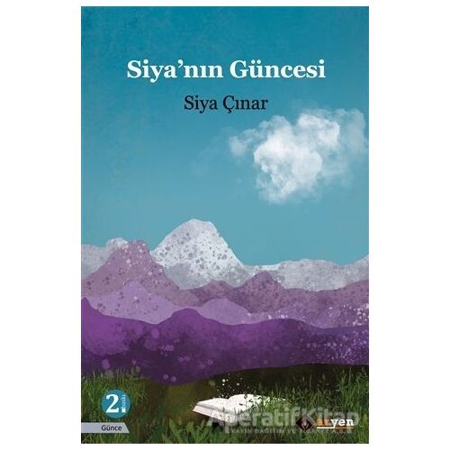 Siya’nın Güncesi - Siya Çınar - Aryen Yayınları